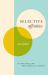 Selective Affinities : Literature and New Critical Theory