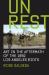 Unrest : Art in the Aftermath of the 1992 Los Angeles Riots