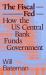 The Fiscal Fed : How the US Central Bank Funds Government