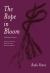 The Rope in Bloom : A Bilingual Edition