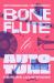 Bone Flute to Auto-Tune : Forty Thousand Years of Music Technology
