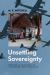 Unsettling Sovereignty : International Law, Nuclear Weapons, and US Extraterritorial Power in Postwar Oceania Unsettling Sovereignty : International Law, Nuclear Weapons, and US Extraterritorial Power in Postwar Oceania