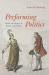 Performing Politics : Music and Theater in Berlin Around 1800