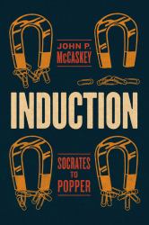Induction : Socrates to Popper