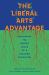 The Liberal Arts Advantage : Measuring the Deeper Value of a College Education