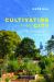 Cultivating the City : The Long Struggle to Put Land to Use