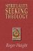 Spirituality Searching for Theology