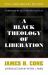 A Black Theology of Liberation : 50th Anniversary Edition