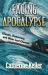 Facing Apocalypse : Climate, Democracy, and Other Last Chances