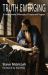 Truth Emerging: a Developmental Philosophy of Purpose and Progress Truth Emerging: a Developmental Philosophy of Purpose and Progress