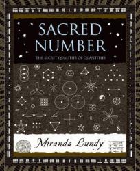 Sacred Number : The Secret Quality of Quantities