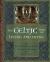 The Celtic Book of Living and Dying : An Illustrated Guide to Celtic Wisdom