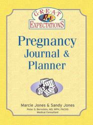 Great Expectations Pregnancy Journal and Planner