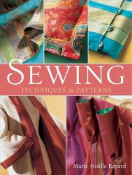 Sewing : Techniques and Patterns