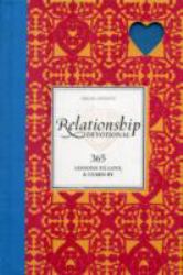 Relationship Devotional : 365 Lessons to Love and Learn By