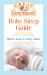 Great Expectations: Baby Sleep Guide : Sleep Solutions for You and Your Baby