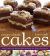 Crazy about Cakes : More Than 150 Delectable Recipes for Every Occasion