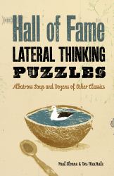 Hall of Fame Lateral Thinking Puzzles : Albatross Soup and Dozens of Other Classics
