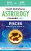 Your Personal Astrology Guide 2012 Pisces