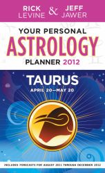 Your Personal Astrology Guide 2012 Taurus