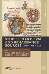 Studies in Medieval and Renaissance Sources, Series 4, Volume 2
