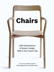 Chairs : 1,000 Masterpieces of Modern Design, 1800 to the Present Day