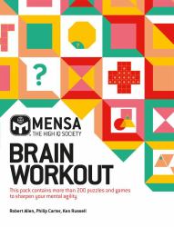 Mensa Brain Workout Pack : Improve Your Mental Abilities with 200 Puzzles and Games