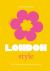 The Little Book of London Style : The Fashion Story of the Iconic City