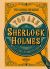 You Are Sherlock Holmes : You Control the Action: Solve Three Interactive Cases