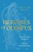 Heroines of Olympus : The Women of Greek Mythology