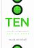 Ten : How the Commandments Set Us Free