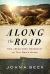 Along the Road : How Jesus Used Geography to Tell God's Story