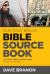 Our Daily Bread Bible Sourcebook : The Who, What, Where, Wow Guide to the Bible