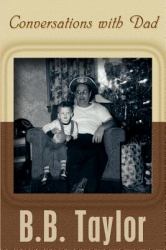 Conversations with Dad