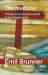 The Mediator : A Study of the Central Doctrine of the Christian Faith