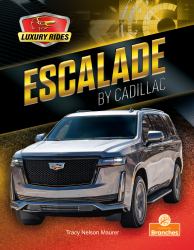 Escalade by Cadillac