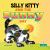Silly Kitty and the Sunny Day
