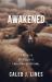 Awakened : A 52-Week Progressive Christian Devotional