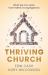 Thriving Church : What We Can Learn from Faithful Congregations