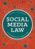 Social Media Law : A Handbook of Cases and Use