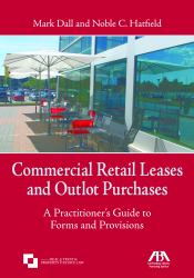 Commercial Retail Leases and Outlot Purchases