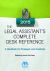 The Legal Assistant's Complete Desk Reference 2015 : A Handbook for Paralegals and Assistants