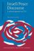 Israeli Peace Discourse : A Cultural Approach to CDA Israeli Peace Discourse : A Cultural Approach to CDA