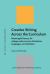 Creative Writing Across the Curriculum : Meaningful Literacy for College Writers Across Disciplines, Languages, and Identities Creative Writing Across the Curriculum : Meaningful Literacy for College Writers Across Disciplines, Languages, and Identities
