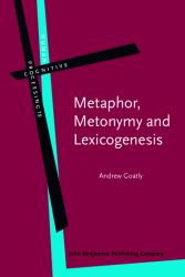 Metaphor, Metonymy and Lexicogenesis