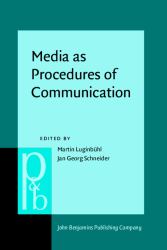 Media As Procedures of Communication