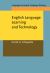 English Language Learning and Technology : Lectures on Applied Linguistics in the Age of Information and Communication Technology