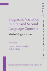 Pragmatic Variation in First and Second Language Contexts : Methodological Issues