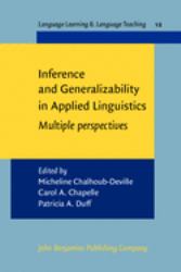 Inference and Generalizability in Applied Linguistics : Multiple Perspectives
