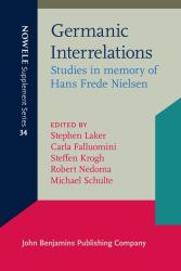 Germanic Interrelations : Studies in Memory of Hans Frede Nielsen